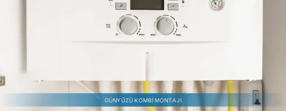 Günyüzü İlçemi Termoteknik Kombi Montajı
